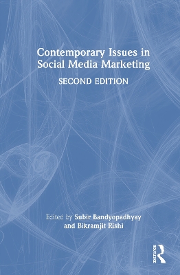 Contemporary Issues in Social Media Marketing
