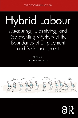 Hybrid Labour: Measuring, Classifying, and Representing Workers at the Boundaries of Employment and Self-employment