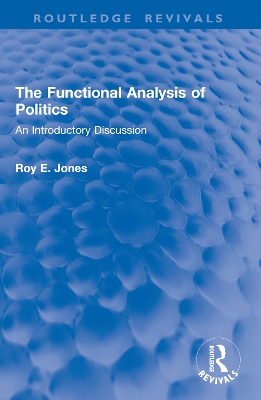 Functional Analysis of Politics: An Introductory Discussion
