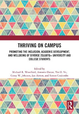 Thriving on Campus: Promoting the Inclusion, Academic Development, and Wellbeing of Diverse 2SLGBTQ+ University and College Students