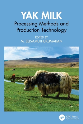 Yak Milk: Processing Methods and Production Technology