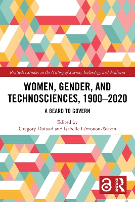 Women, Gender, and Technosciences, 1900-2020: A Beard to Govern