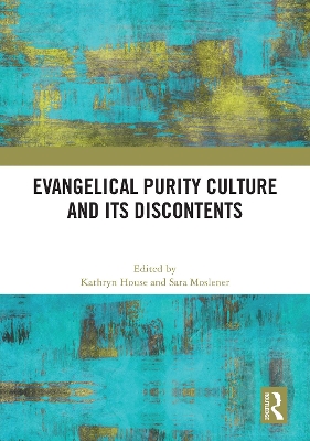 Evangelical Purity Culture and Its Discontents