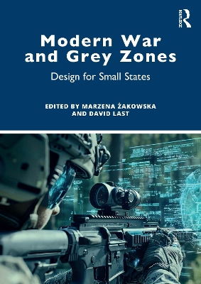 Modern War and Grey Zones: Design for Small States