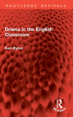 Drama in the English Classroom
