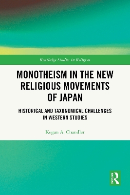 Monotheism in the New Religious Movements of Japan: Historical and Taxonomical Challenges in Western Studies
