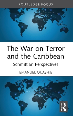 War on Terror and the Caribbean: Schmittian Perspectives