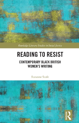 Reading to Resist: Contemporary Black British Women's Writing