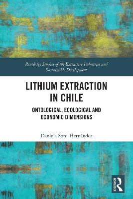 Lithium Extraction in Chile: Ontological, Ecological and Economic Dimensions