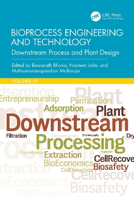 Bioprocess Engineering and Technology: Downstream Process and Plant Design