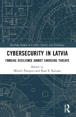 Cybersecurity in Latvia: Forging Resilience amidst Emerging Threats