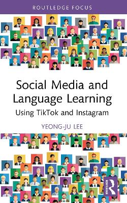 Social Media and Language Learning: Using TikTok and Instagram