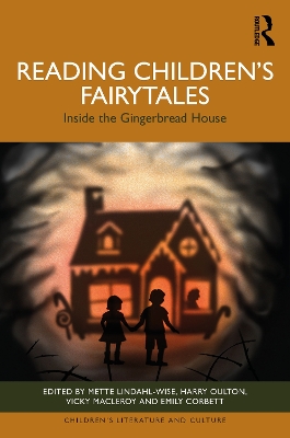 Reading Children's Fairytales: Inside the Gingerbread House