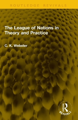 League of Nations in Theory and Practice