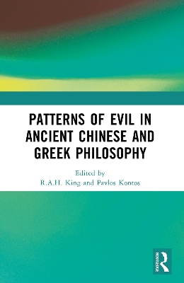 Patterns of Evil in Ancient Chinese and Greek Philosophy