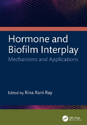 Hormone and Biofilm Interplay: Mechanisms and Applications