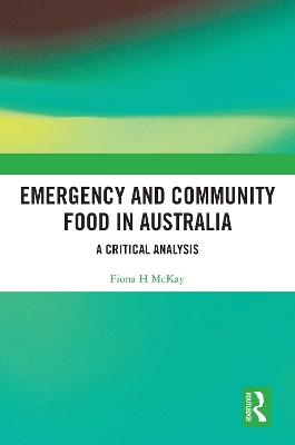 Emergency and Community Food in Australia: A Critical Analysis