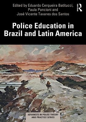 Police Education in Brazil and Latin America