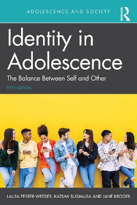 Identity in Adolescence: The Balance Between Self and Other