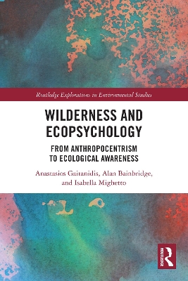 Wilderness and Ecopsychology: From Anthropocentrism to Ecological Awareness