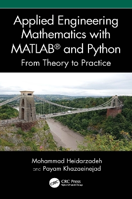 Applied Engineering Mathematics with MATLAB(R) and Python: From Theory to Practice