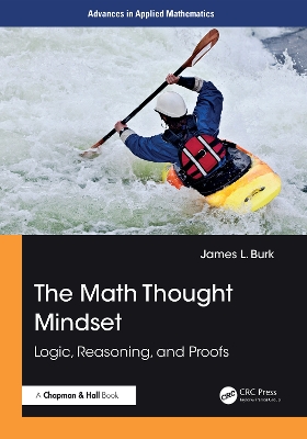 Math Thought Mindset: Logic, Reasoning, and Proofs