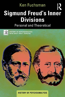 Sigmund Freud's Inner Divisions: Personal and Theoretical