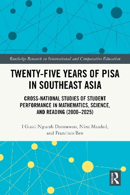 Twenty-five Years of PISA in Southeast Asia: Cross-national Studies of Student Performance in Mathematics, Science, and Reading (2000-2025)