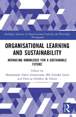 Organisational Learning and Sustainability: Advancing Knowledge for a Sustainable Future