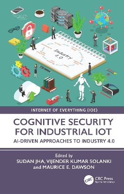 Cognitive Security for Industrial IoT: AI-Driven Approaches to Industry 4.0