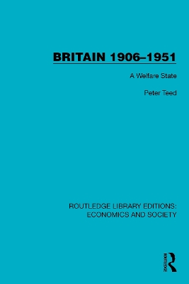 Britain 1906-1951: A Welfare State