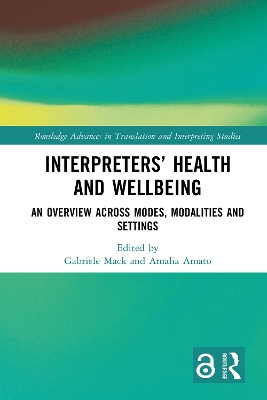 Interpreters' Health and Wellbeing: An Overview Across Modes, Modalities and Settings