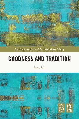 Goodness and Tradition