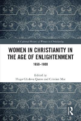 Women in Christianity in the Age of Enlightenment: 1650-1800