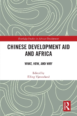 Chinese Development Aid and Africa: What, How, and Why