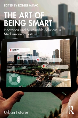 Art of Being Smart: Innovation and Sustainable Solutions in Mediterranean Ports