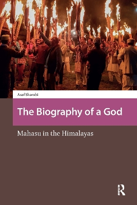 Biography of a God: Mahasu in the Himalayas
