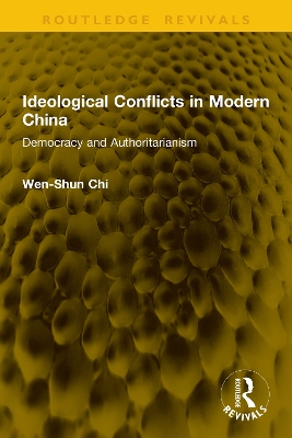 Ideological Conflicts in Modern China: Democracy and Authoritarianism