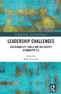 Leadership Challenges: Sustainability, Skills and Inclusivity in Industry 5.0