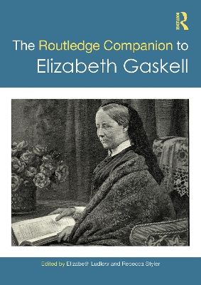 Routledge Companion to Elizabeth Gaskell