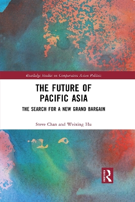 Future of Pacific Asia: The Search for a New Grand Bargain