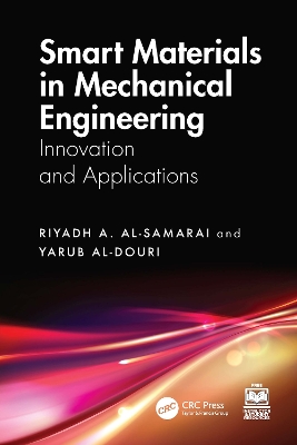 Smart Materials in Mechanical Engineering: Innovation and Applications