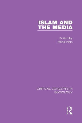 Islam and the Media: Volume II