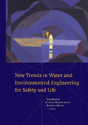 New Trends in Water and Environmental Engineering for Safety and Life