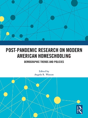 Post-Pandemic Research on Modern American Homeschooling: Demographic Trends and Policies