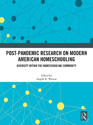 Post-Pandemic Research on Modern American Homeschooling: Diversity within the Homeschooling Community