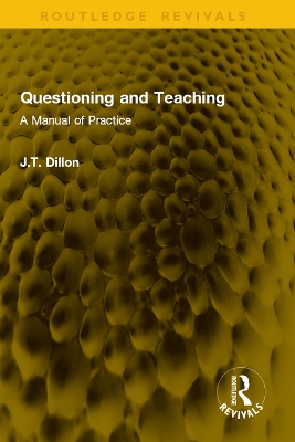 Questioning and Teaching: A Manual of Practice
