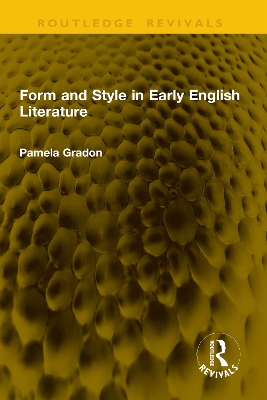 Form and Style in Early English Literature