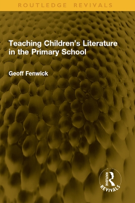 Teaching Children's Literature in the Primary School
