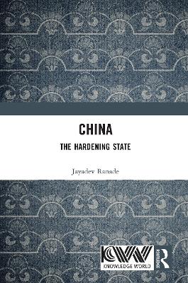 China: The Hardening State